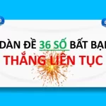 dàn đề 36 số bất bại